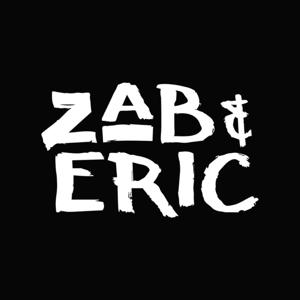 Zab & Eric Podcast