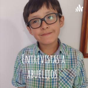 Entrevistas a abuelitos