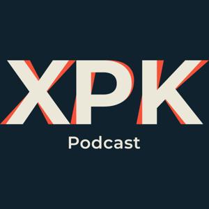 XPK Podcast