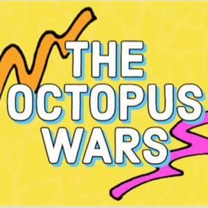 THE OCTOPUS WARS (Educational Series for Kids)