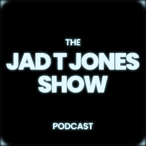 The Jad T Jones Show