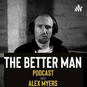 The Better Man