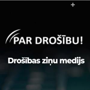 Par drošību!