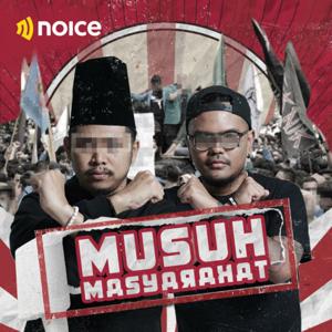 Musuh Masyarakat (Noice Original)