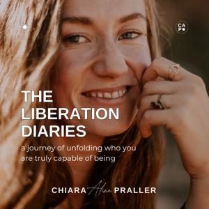 The Liberation Diaries with Chiara Alina Praller