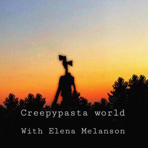Creepypasta world