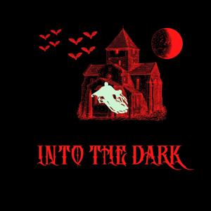 Into The Dark