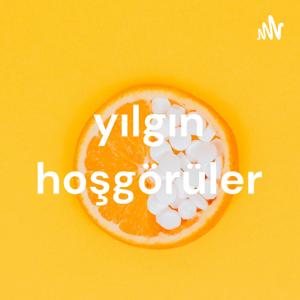 yılgın hoşgörüler