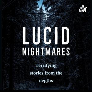 Lucid Nightmares