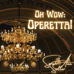 Oh Wow: Operetta!