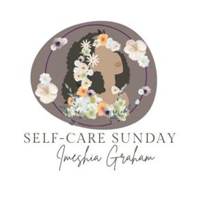 Self-Care Sunday 2022