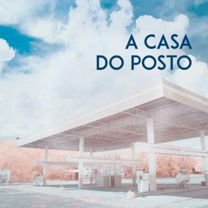 A Casa Do Posto
