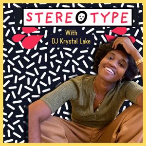Stereotype with DJ Krystal Lake