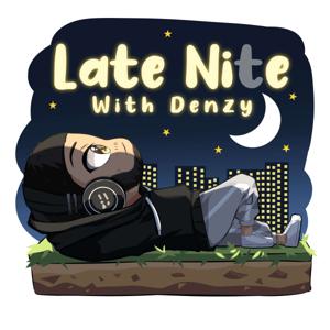 Late Nite With Denzy