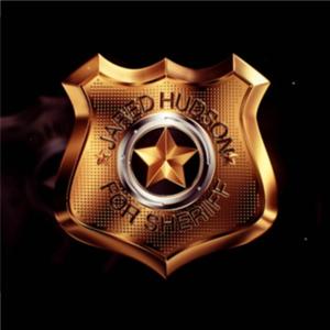 Jared Hudson for Sheriff