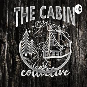 The Cabin Podcast