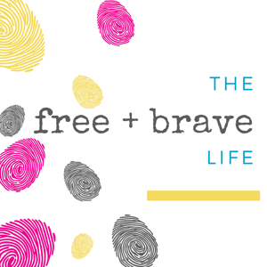 The Free And Brave Life