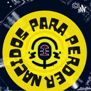 NACIDOS PARA PERDER PODCAST