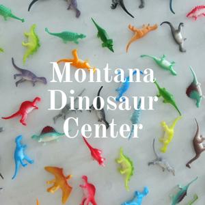 Montana Dinosaur Center Podcast