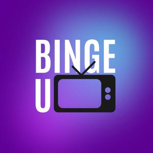 Binge University Podcast