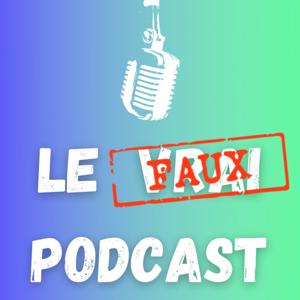 Le faux podcast