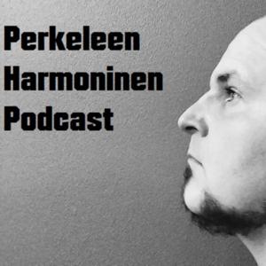 Perkeleen Harmoninen Podcast