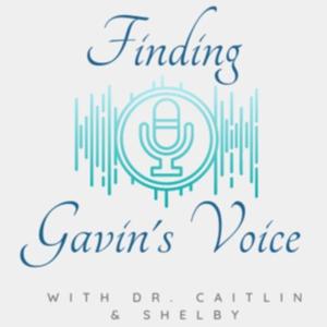 Finding Gavin's Voice