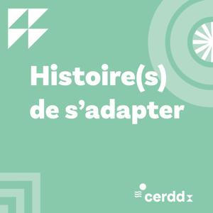 Histoire(s) de s'adapter