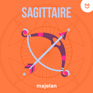 Sagittaire - L'horoscope majelan