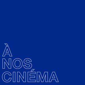 À Nos Cinéma
