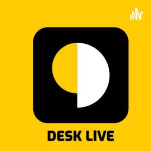 DeskLive App podcast