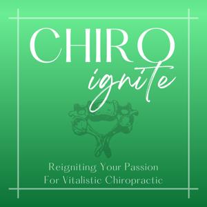 Chiro Ignite Podcast