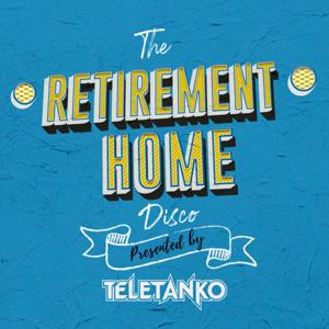 The Retirement Home Disco: Presented By Teletanko