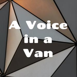 A Voice in a Van