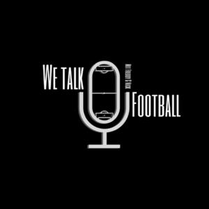 We Talk Football