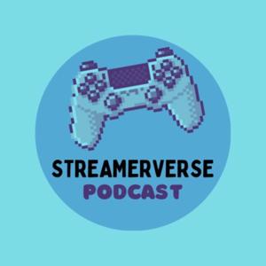 StreamerVerse Podcast
