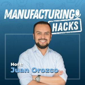 Manufacturing Hacks