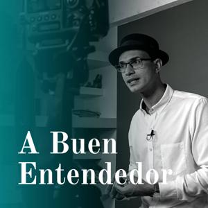A Buen Entendedor