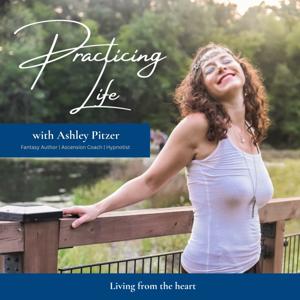 Practicing Life Podcast