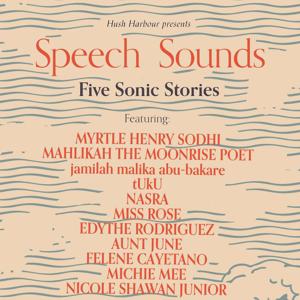 Speech Sounds: Five Sonic Stories