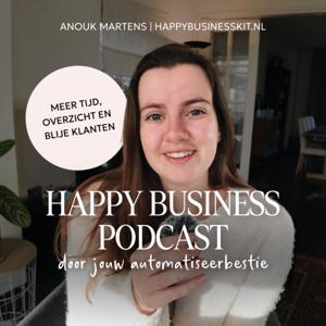 Happy Business Podcast | Automatiseringen & Online structuur