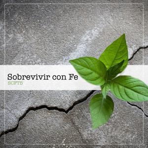 Sobrevivir con fe, el podcast.