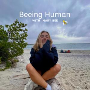 Beeing Human with Mary Bee