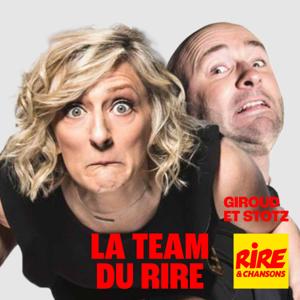 Giroud & Stotz - La Team du Rire by Rire et Chansons France