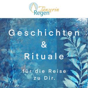 Berührende Geschichten und kraftvolle Rituale, die Dich an Deine Vollkommenheit erinnern