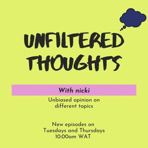 Unfiltered Thoughts