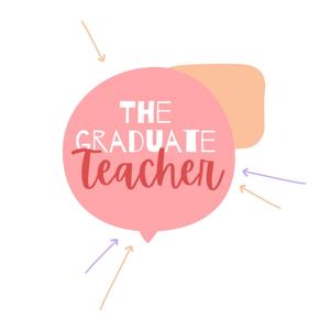 The Graduate Teacher