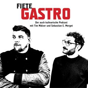 Fiete Gastro - Der auch kulinarische Podcast by Tim Mälzer / Sebastian E. Merget / RTL+