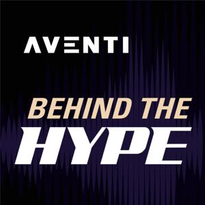Aventi - Behind the hype
