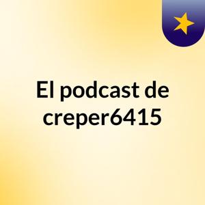 El podcast de creper6415
